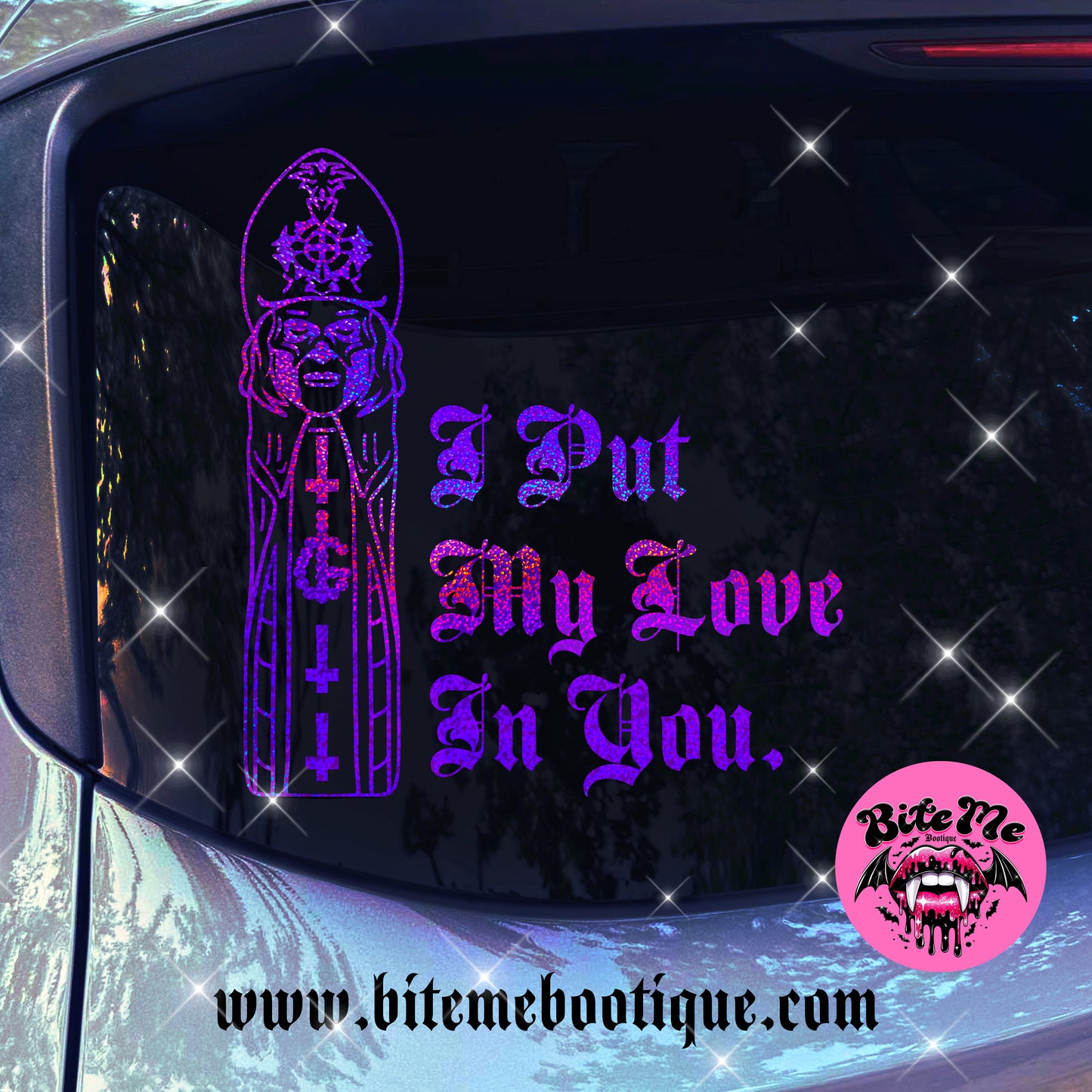 I Put My Love In You Decal