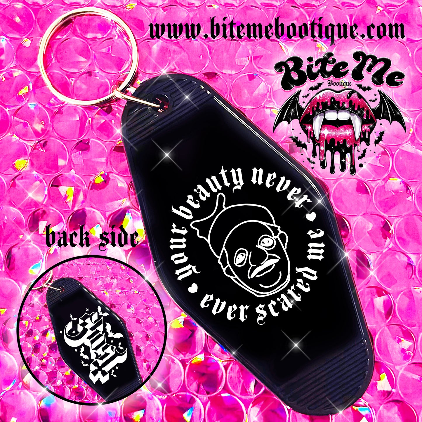 Your Beauty Never Ever Scared Me Keychain